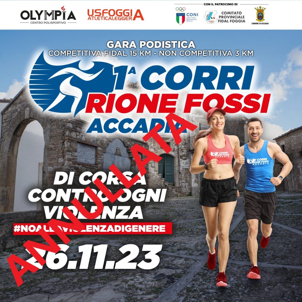 ANNULLATA AD ACCADIA LA 1^ CORRI RIONE FOSSI